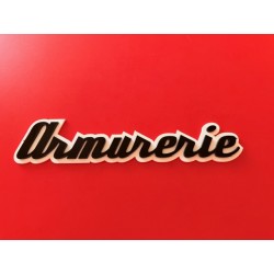 Plaque "Armurerie" en...